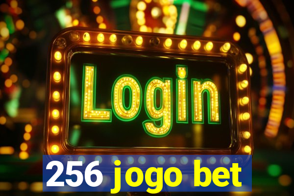 256 jogo bet